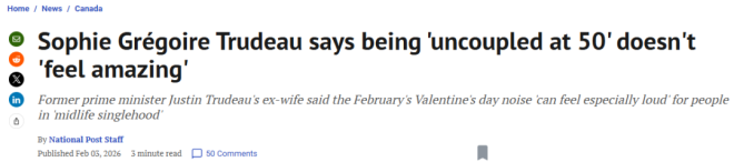 情人节将至! 杜鲁多前妻又上新闻: 50岁单身, 并不好受!