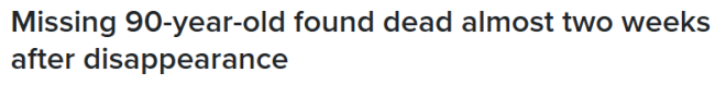 悲剧！多伦多90岁华裔老人失踪近两周，被确认身亡