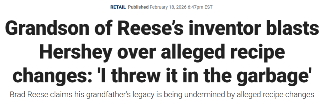 "根本不能吃"! Reese's巧克力遭创始人后代炮轰: 用廉价原料