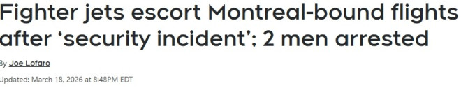 突发！战机紧急护航两架航班 加拿大机场跑道关闭 美一度全面停飞