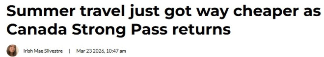 今夏出行更便宜！加拿大Strong Pass重磅回归